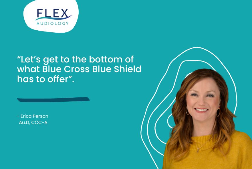 Do You Have Blue Cross Blue Shield Insurance? | The Flex Audiology Show #8
