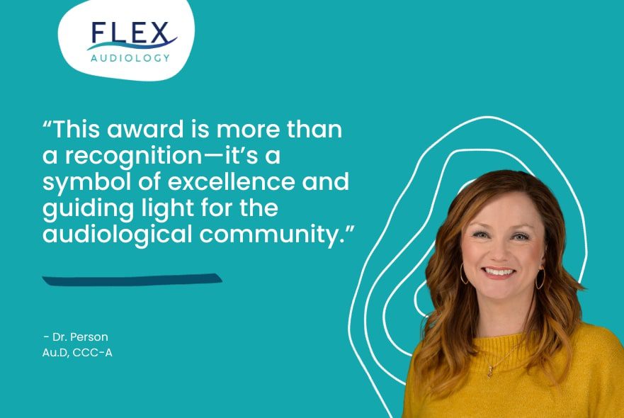 Flex Audiology Celebrates a Milestone: Erica Person Honored With Joel Wernick Award